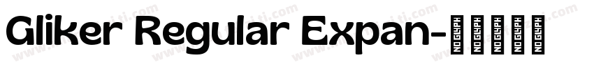 Gliker Regular Expan字体转换